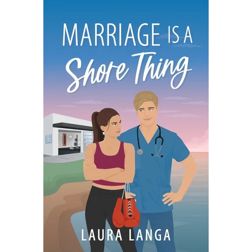 Marriage is a Shore Thing: A Small Town, Accidental Marriage Sweet RomCom - Paperback