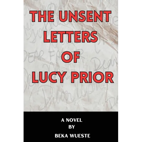 The Unsent Letters of Lucy Prior - Paperback