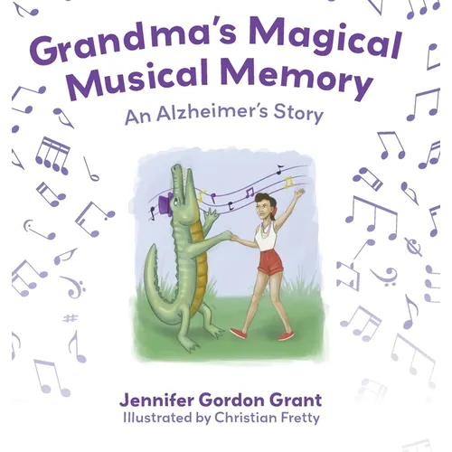 Grandma's Magical Musical Memory - Hardcover