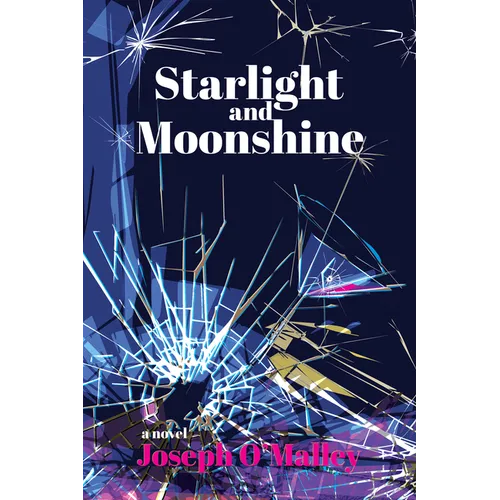 Starlight and Moonshine - Hardcover