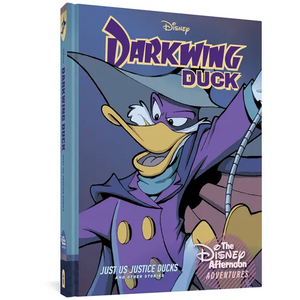 Darkwing Duck: Just Us Justice Ducks: Disney Afternoon Adventures Vol. 1 - Hardcover