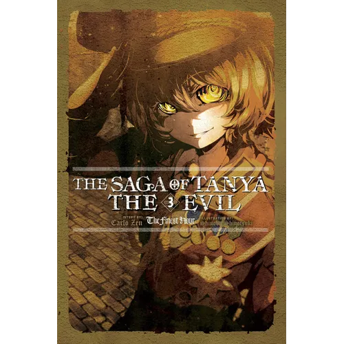 The Saga of Tanya the Evil, Vol. 3 (Light Novel): The Finest Hour - Paperback