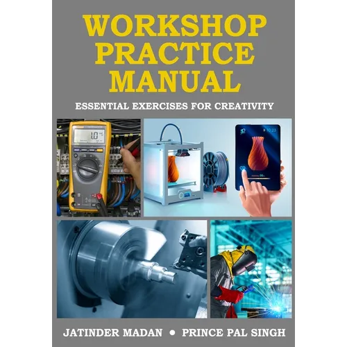 Workshop Practice Manual - Paperback