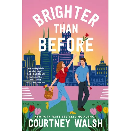 Brighter Than Before: A Feel-Good Novel about Finding Yourself and Falling in Love Again - Paperback