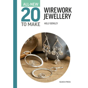 All-New Twenty to Make: Wirework Jewellery - Hardcover