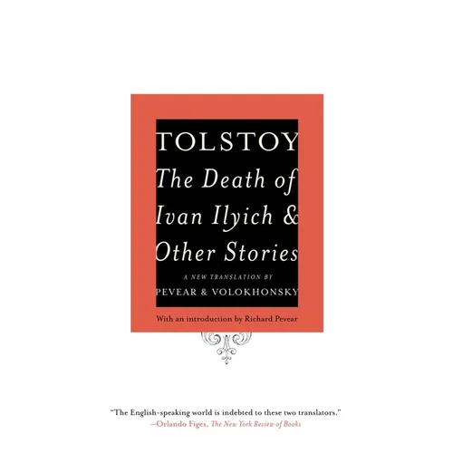 The Death of Ivan Ilyich and Other Stories - Paperback