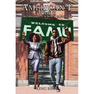 American't (Book II): The Fraternity is Black (A Prequel) - Paperback