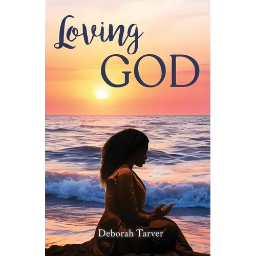 Loving God - Paperback