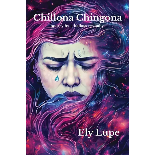 Chillona Chingona - Paperback