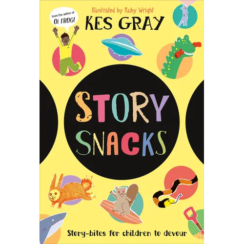 Story Snacks: Story-Bits for Children to Devour - Paperback