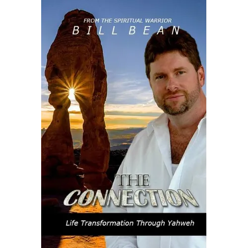 The Connection: Life Transformation Through Yahweh - Paperback