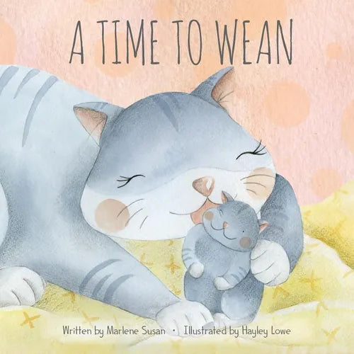 A Time to Wean - Paperback