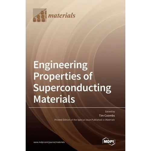 Engineering Properties of Superconducting Materials - Hardcover