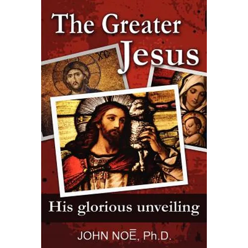 The Greater Jesus - Paperback