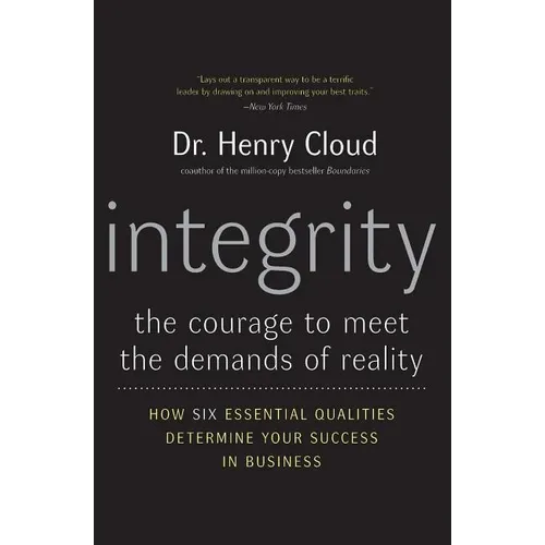 Integrity: The Courage to Meet the Demands of Reality - Paperback