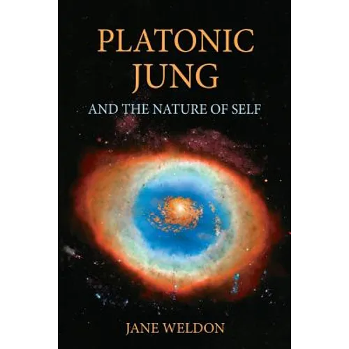 Platonic Jung: And the Nature of Self - Paperback