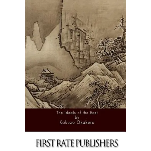 The Ideals of the East - Paperback