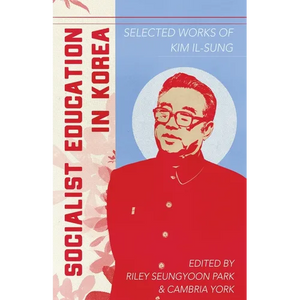 Socialist Education in Korea - Paperback