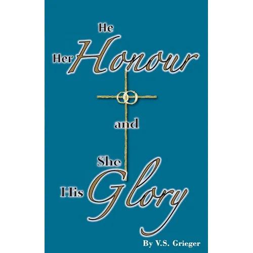 He Her Honour and She His Glory - Paperback