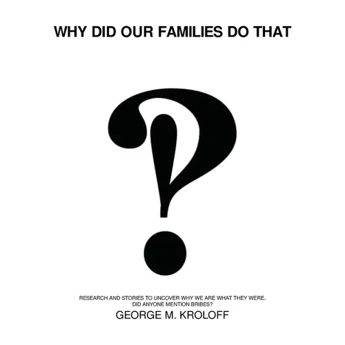 Why Did Our Families Do That - Paperback