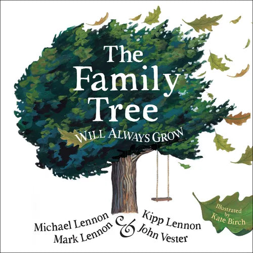 The Family Tree Will Always Grow - Hardcover