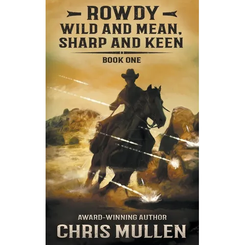 Rowdy: Wild and Mean, Sharp and Keen - Paperback