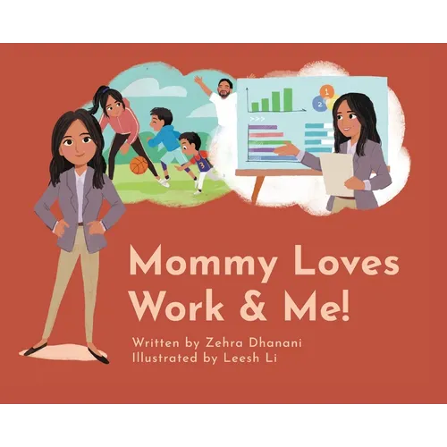 Mommy Loves Work & Me! - Hardcover