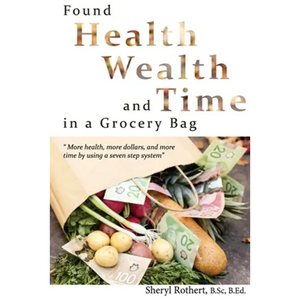 Found: Health, Wealth, and Time in a Grocery Bag - Paperback