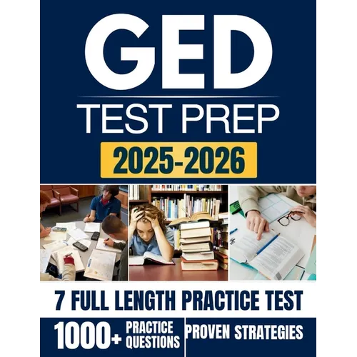 GED Test Prep 2025-2026: A Complete Study Companion to Help You Achieve Your Educational Goals - Paperback