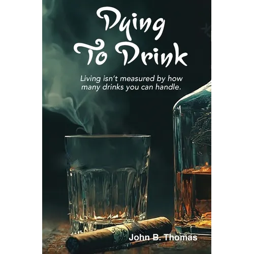 Dying To Drink - Paperback