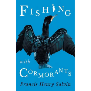 Fishing with Cormorants - Paperback