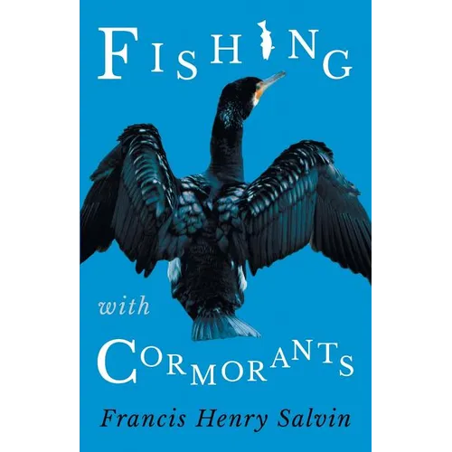 Fishing with Cormorants - Paperback