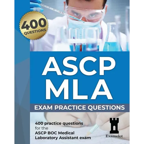 ASCP MLA Exam: Practice Questions - Paperback