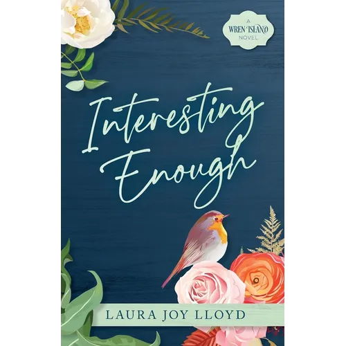 Interesting Enough: A Wren Island Novel - Paperback