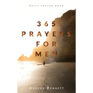 365 Prayers for Men: Daily Prayer Book - Hardcover