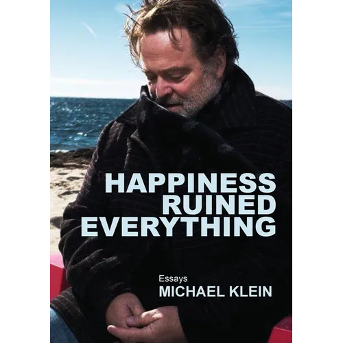 Happiness Ruined Everything - Paperback