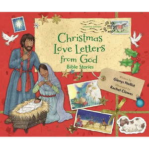 Christmas Love Letters from God, Updated Edition: Bible Stories - Hardcover