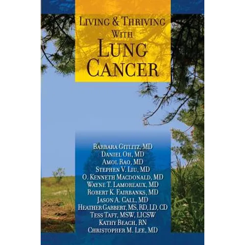 Living And Thriving With Lung Cancer - Paperback