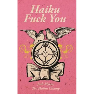 Haiku Fuck You - Paperback