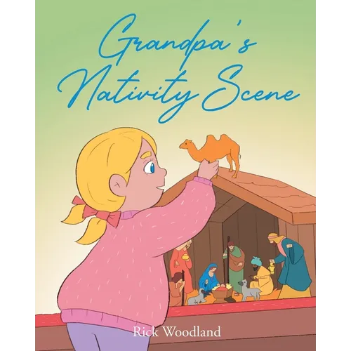 Grandpa's Nativity Scene - Paperback