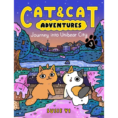 Cat & Cat Adventures: Journey Into Unibear City: A Graphic Novel - Paperback
