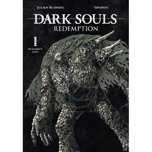 Dark Souls: Redemption, Vol. 1 (Manga): Humanity Lost Volume 1 - Paperback