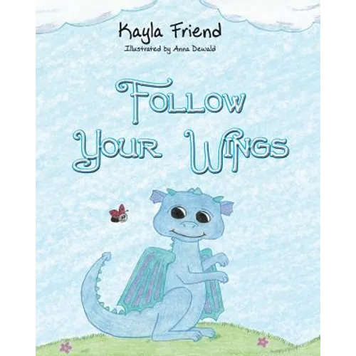 Follow Your Wings - Paperback