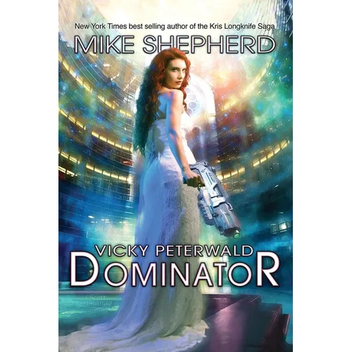 Vicky Peterwald: Dominator - Paperback