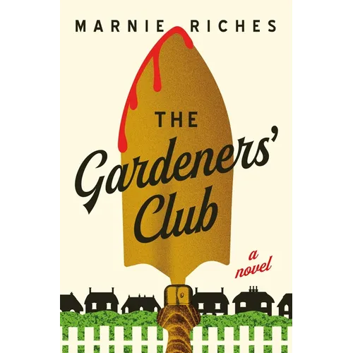 The Gardeners' Club - Hardcover