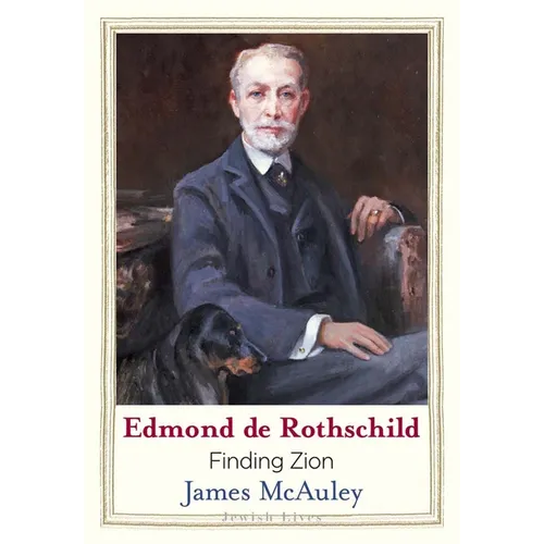 Edmond de Rothschild: Finding Zion - Hardcover