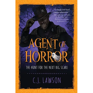 Agent of Horror: The Hunt For The Next Big Scare - Paperback