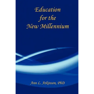 Education for the New Millennium - Paperback