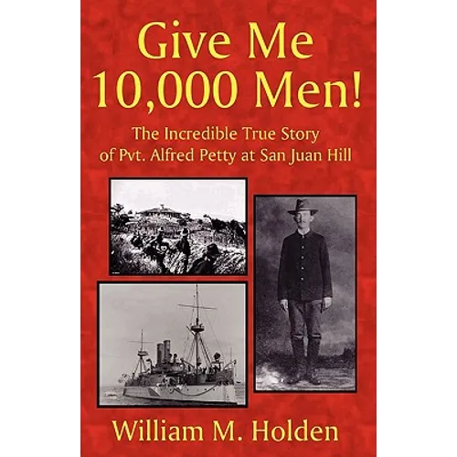 Give Me 10,000 Men! - Paperback