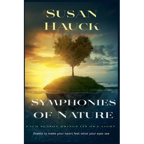 Symphonies of Nature - Paperback